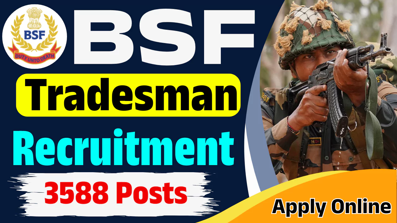 BSF Constable Tradesman Recruitment 2025