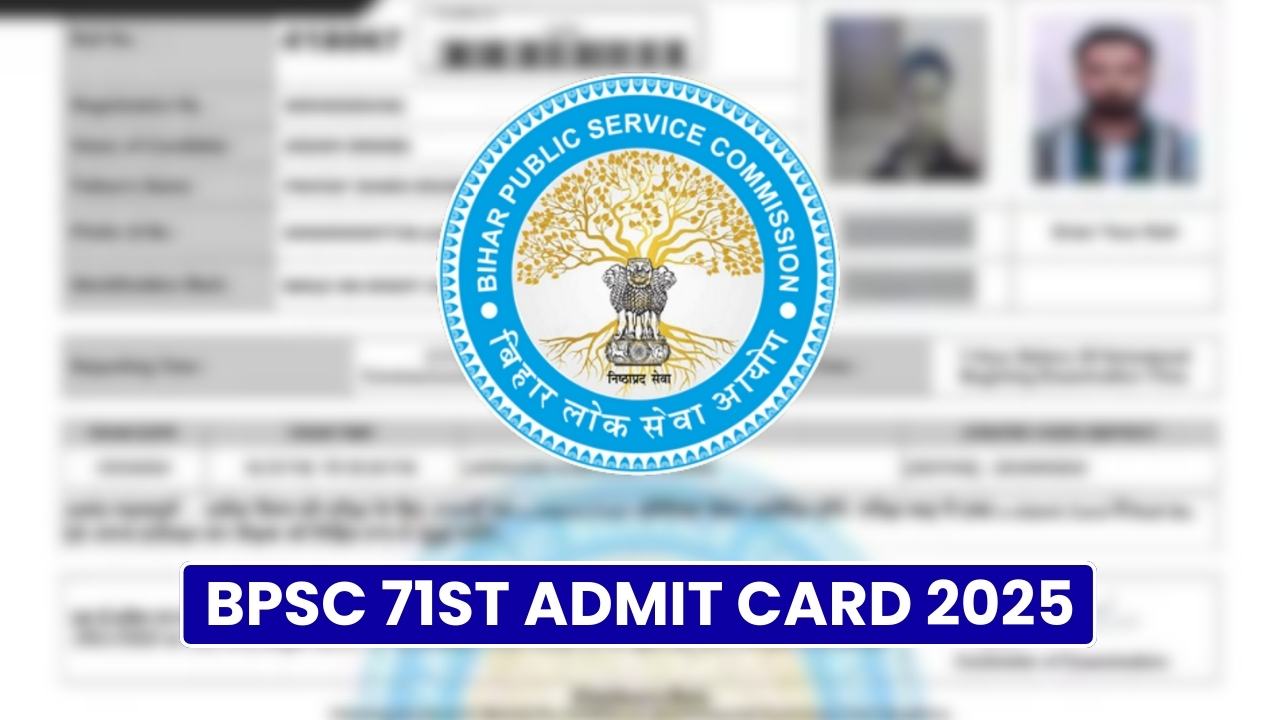 BPSC 71st Prelims Admit Card 2025 OUT
