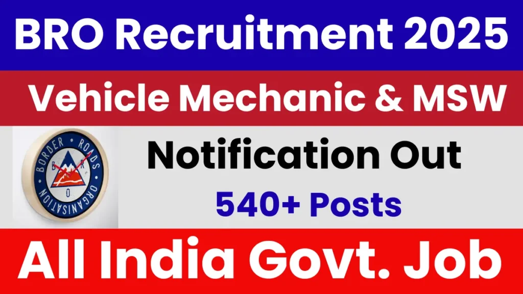 BRO MSW and Vehicle Mechanic Recruitment 2025